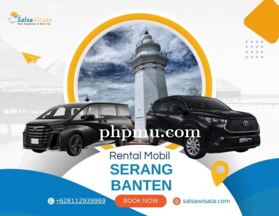 Rental Mobil Serang: Solusi Transportasi Nyaman di Banten